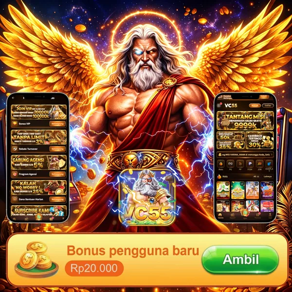 VC55 Bonus Member Baru 100%